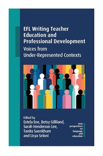 EFL Writing Teacher Education and Professional Development