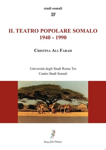 Il teatro popolare somalo. 1940 - 1990