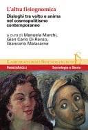 L'altra fisiognomica dialoghi tra volto e anima nel cosmopolitismo contemporaneo