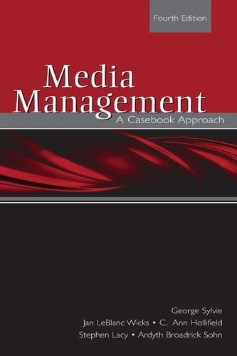 Media Management A Casebook Approach