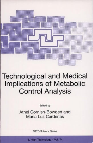 Technological and Medical Implications of Metabolic Control Analysis