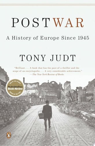 Postwar A History of Europe Since 1945