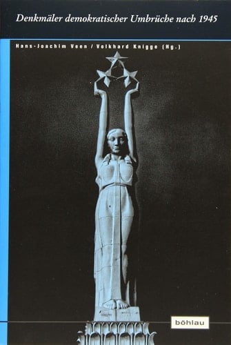 Denkmäler demokratischer Umbrüche nach 1945