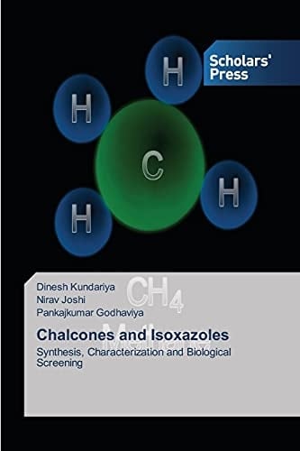 Chalcones and Isoxazoles: Synthesis, Characterization and Biological Screening