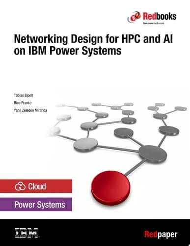 Networking Design for HPC and AI on IBM Power Systems