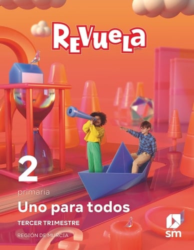 Método globalizado. Uno para todos. 3 Trimestre. 2 Primaria. Revuela. Región de Murcia