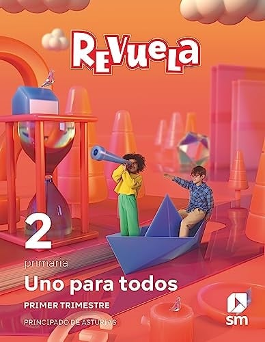 Método globalizado. Uno para todos. 1 Trimestre. 2 Primaria. Revuela. Principado de Asturias