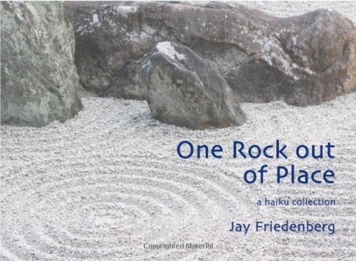 One Rock Out of Place A Haiku Collection