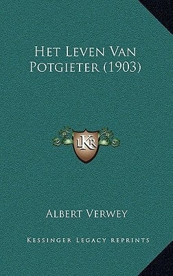Het Leven Van Potgieter (1903) (Dutch Edition)