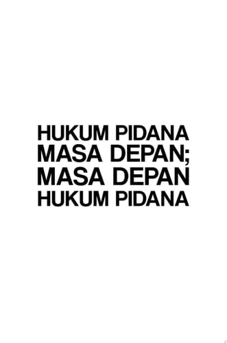 HUKUM PIDANA MASA DEPAN MASA DEPAN HUKUM PIDANA