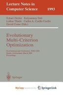 Evolutionary Multi-Criterion Optimization First International Conference, Emo 2001, Zurich, Switzerland, March 7-9, 2001 Proceedings