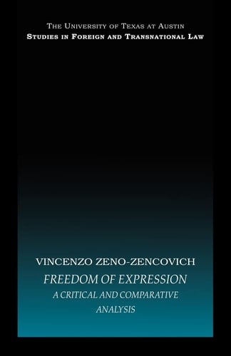 Freedom of Expression A Critical and Comparative Analysis