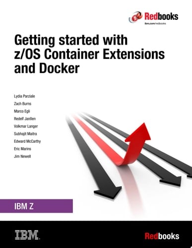 Getting started with z/OS Container Extensions and Docker