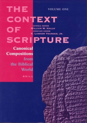 The Context of Scripture: Monumental inscriptions from the biblical world