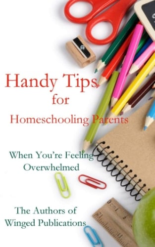 Handy Tips for Homeschooling Parents: When You're Feeling Overwhelmed