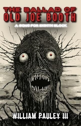 The Ballad of Old Joe Booth A Song for Eighth Block