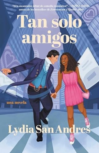 Tan solo amigos, Spanish-language edition of Only Friends - Novela