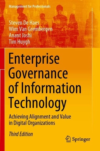 Enterprise Governance of Information Technology Achieving Alignment and Value in Digital Organizations
