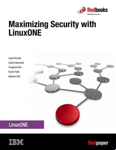 Maximizing Security with LinuxONE