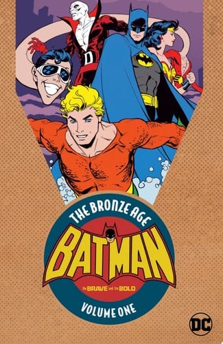Batman in The Brave & the Bold: The Bronze Age Vol. 1