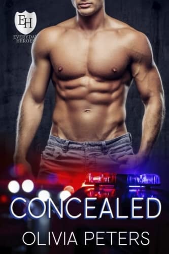 Concealed: An Everyday Heroes World Novel