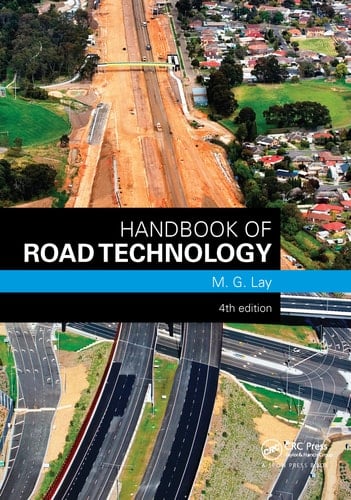 Handbook of Road Technology, Fourth Edition