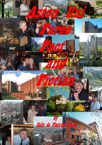 Aston Uni Farce Fact and Fiction