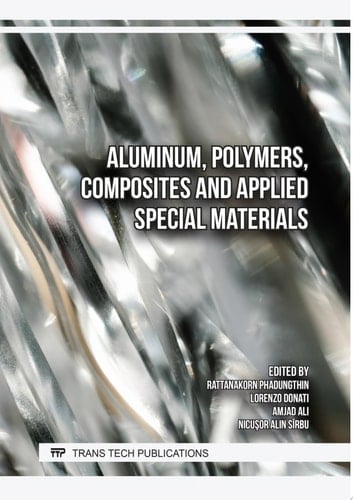 Aluminum, Polymers, Composites and Applied Special Materials