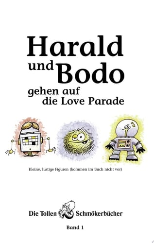 Harald und Bodo Gehen Auf Die Love Parade
