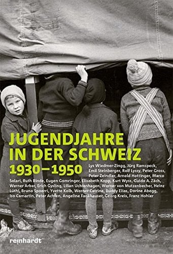 Jugendjahre in der Schweiz 1930 - 1950