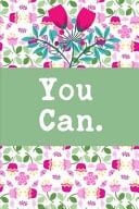 You Can The Ultimate Floral 4 Month Undated Planner Is a 6X9 121 Page Diary For: Any Student, Mom Or Busy Professional That Loves a Daily, Weekly Or Monthly Calendar