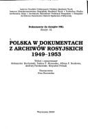 Polska w dokumentach z archiwów  rosyjskich, 1949-1953