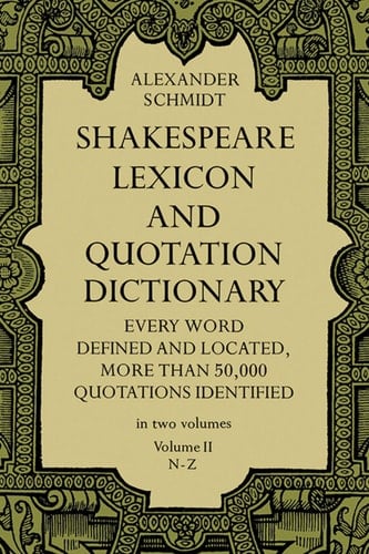 Shakespeare Lexicon and Quotation Dictionary