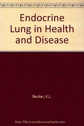 The Endocrine lung in health & disease