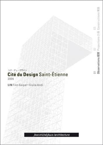 Cité Du Design, Saint-Etienne, 2006: Observations