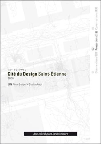 Cité Du Design, Saint-Etienne, 2006: Projections