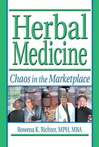 Herbal Medicine: Chaos in the Marketplace
