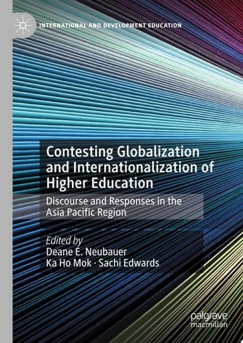 Contesting Globalization and Internationalization of Higher Education