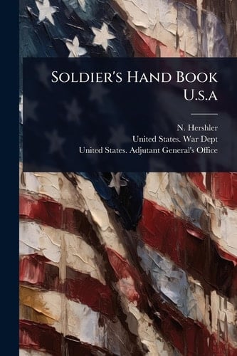 Soldier's Hand Book U.s.a