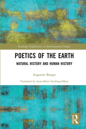 Poetics of the Earth Natural History and Human History