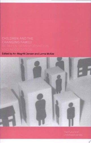 Children and the Changing Family