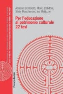Per l'educazione al patrimonio culturale 22 tesi