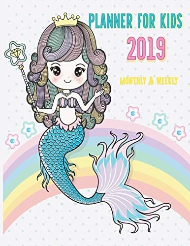 Planner for Kids 2019 Weekly Planner 2019, 12 Months, January - December 2019, Cute Mermais Agenda Book(volume 1)