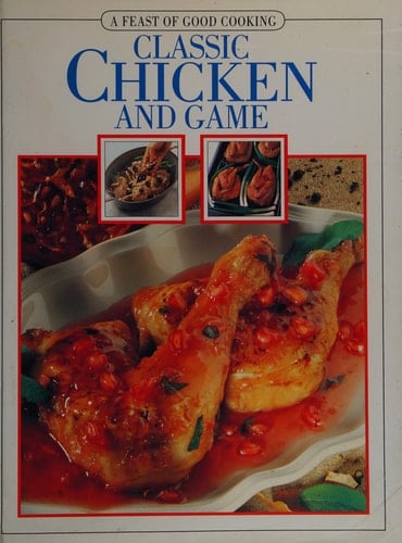 Classic Chicken and Game