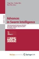 Advances in Swarm Intelligence 10th International Conference, ICSI 2019, Chiang Mai, Thailand, July 26-30, 2019, Proceedings, Part I