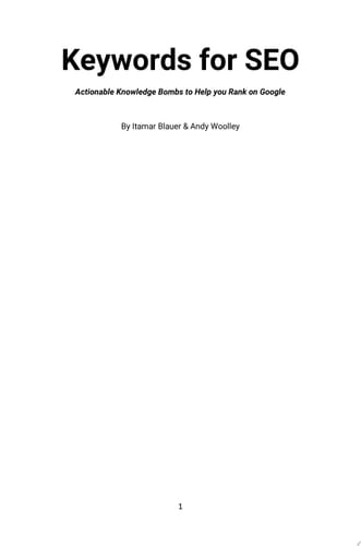 Keywords for SEO Actionable Knowledge Bombs to Help you Rank on Google