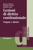 Lezioni di diritto costituzionale. Organi e diritti