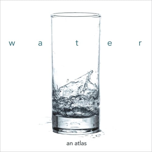 Water An Atlas