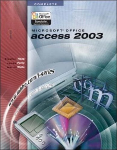 Microsoft Office Access 2003 Complete