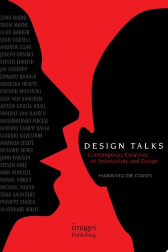 Design Talks Contemporary Creatives on Architecture and Design